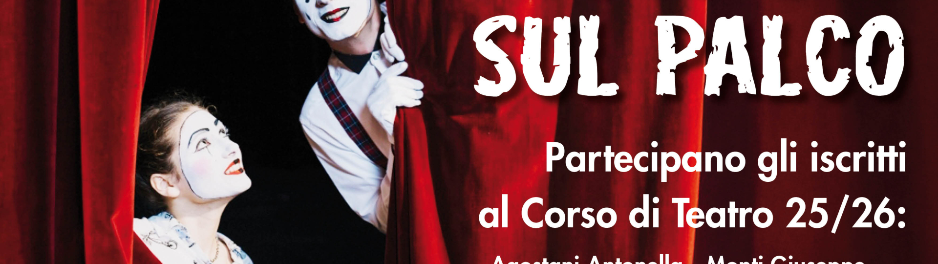 Non è mai troppo tardi per salire sul palco! - GIOVEDI’ 28 maggio